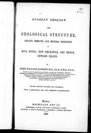 Acadian geology by John William Dawson