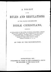 A digest of the rules and regulations of the people denominated Bible Christians by Bible Christian Church.