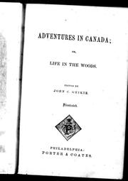 Cover of: Adventures in Canada, or, Life in the woods | 
