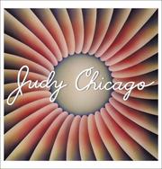 Judy Chicago by Lucy R. Lippard