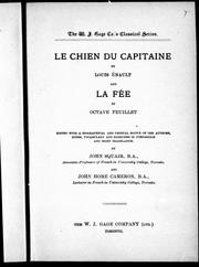 Cover of: Le chien du capitaine / by Louis Enault.  And, La fée / by Octave Feuillet ; edited with a biographical and critical notice of the authors, notes, vocabulary and exercises in composition and sight translation by John Squair and John Home Cameron