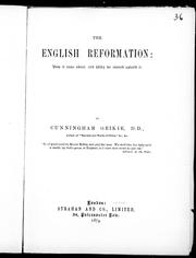 Cover of: The English reformation: how it came about and why we should uphold it