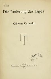 Die Forderung des Tages by Wilhelm Ostwald