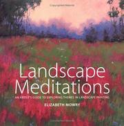 Cover of: Landscape meditations: an artist's guide to exploring themes in landscape painting