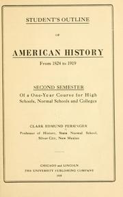 Cover of: Student's outline of American history from 1824 to 1919