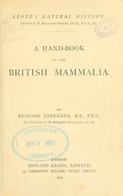 Cover of: A hand-book to the British mammalia. by Richard Lydekker