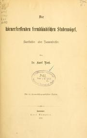 Cover of: fremdländischen Stubenvögel: ihre Naturgeschichte, Pflege, und Zucht