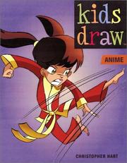 Cover of: Kids draw anime by Hart, Christopher.