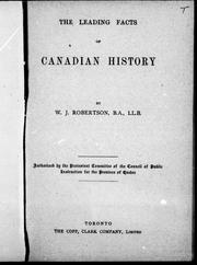 The leading facts of Canadian history by W. J. Robertson