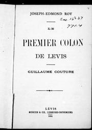 Cover of: Le premier colon de Lévis: Guillaume Couture