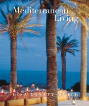 Cover of: Mediterranean living by Lisa Lovatt-Smith