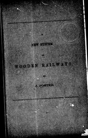 Cover of: A new system of wooden railways