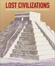 Cover of: Lost civilizations: rediscovering ancient sites through new technology