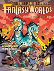 Cover of: Manga Mania Fantasy Worlds by Christopher Hart