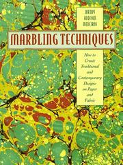 Cover of: Marbling techniques: how to create traditional and contemporary designs on paper and fabric