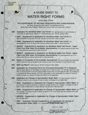 Cover of: guide sheet to water right forms available from the Department of Natural Resources and Conservation.