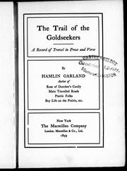 Cover of: The trail of the goldseekers by by Hamlin Garland.