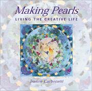 Cover of: Making Pearls: Living the Creative Life