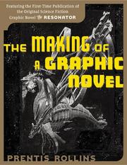 Cover of: The Making of a Graphic Novel by Prentis Rollins, Prentis Rollins