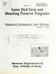 Cover of: Draft game bird farm and shooting preserve programs: programmatic environmental impact statement
