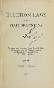 Cover of: Election laws of the state of Montana, 1920. by Montana.