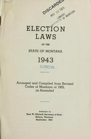 Cover of: Election laws of the state of Montana, 1943. by Montana.