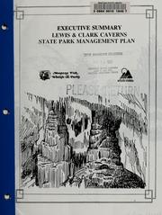 Cover of: Executive summary Lewis & Clark Caverns State Park management plan by James P. Domino