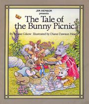 Cover of: Jim Henson Presents The Tale of the Bunny Picnic