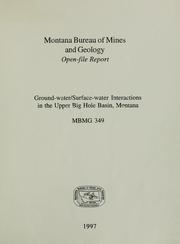 Ground-water/surface-water interactions in the upper Big Hole Basin, Montana