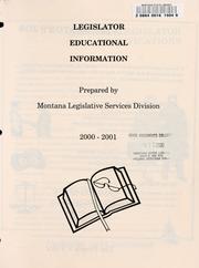 Legislator educational information by Montana. Legislative Services Division.
