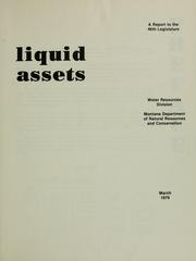Cover of: Liquid assets: a report to the 46th Legislature
