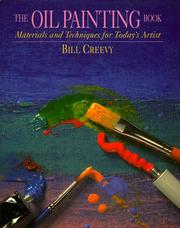 Cover of: The oil painting book: materials and techniques for today's artist