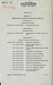 Cover of: Rules and regulations for candidates and political committees adopted by the Commissioner of Campaign Finances and Practices, revised January 14, 1976