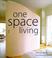 Cover of: One Space Living