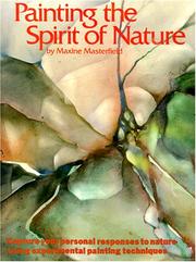 Painting the Spirit of Nature by Maxine Masterfield