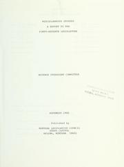 Cover of: Miscellaneous studies, a report to the Forty-seventh Legislature