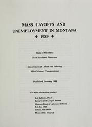 Cover of: Mass layoffs and unemployment in Montana, 1989. by 