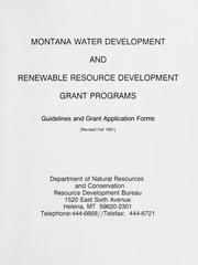 Cover of: Montana water development and renewable resource development grant programs by Montana. Resource Development Bureau.