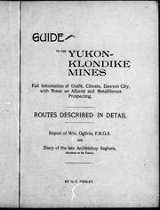 Guide to the Yukon-Klondike mines by G. F. Henley