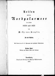 Cover of: Reisen nach dem Nordpolarmeer in den Jahren 1870 und 1871 by von Th. von Heuglin.