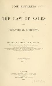 Commentaries on the law of sales and collateral subjects by Jeremiah Travis