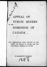 Appeal of Yukon miners to the Dominion of Canada