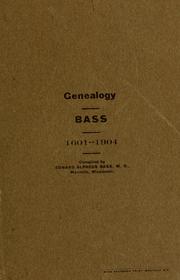 Genealogy, Bass, 1601--1904 by Edward Alpheus Bass