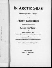Cover of: In Arctic seas: the voyage of the "Kite" : with the Peary expedition : together with a transcript of the log of the " Kite"