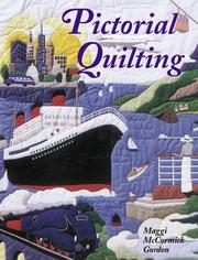 Cover of: Pictorial Quilting by Maggi McCormick Gordon