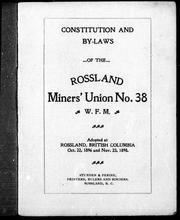 Cover of: Constitution and by-laws of the Rossland Miners