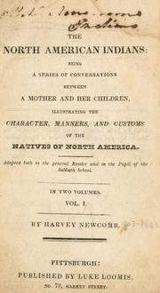 Cover of: The North American Indians: being a series of conversations between a mother and her children
