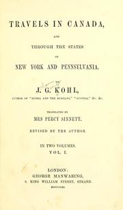 Cover of: Travels in Canada, and through the states of New York and Pennsylvania by Johann Georg Kohl