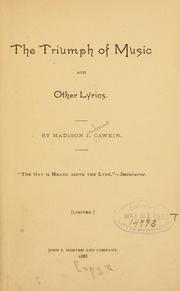 Cover of: triumph of music, and other lyrics. | Cawein, Madison Julius