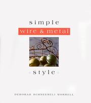 Cover of: Simple Wire & Metal Style (The Simple Style Series)